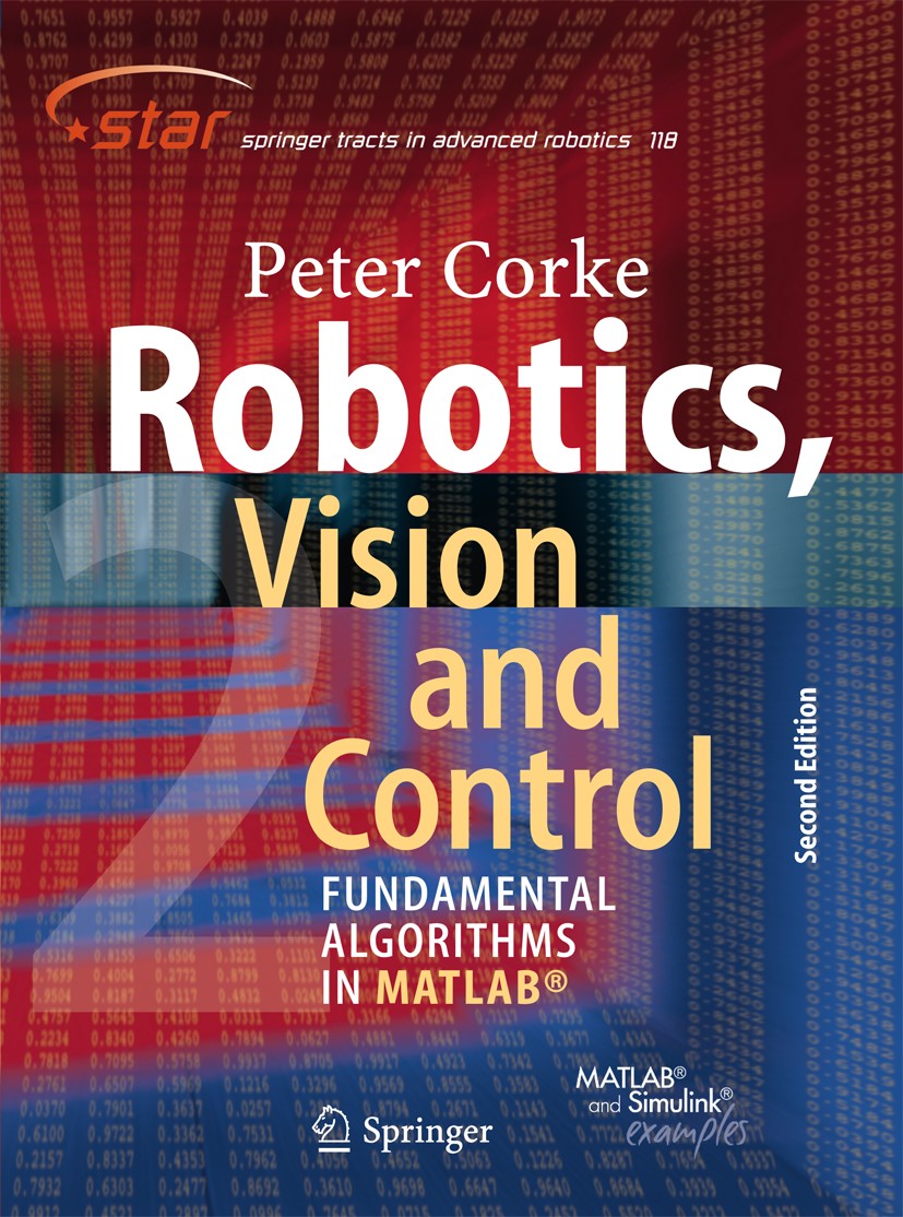 Robotics, Vision and Control: Fundamental Algorithms In MATLAB® Second,  Completely Revised, Extended And Updated Edition | SpringerLink