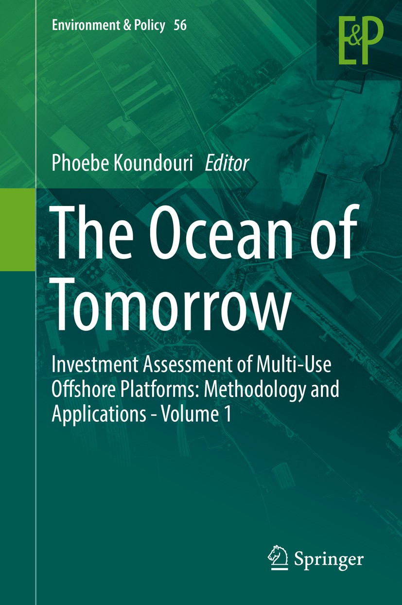 The Ocean of Tomorrow: Investment Assessment of Multi-Use Offshore  Platforms: Methodology and Applications - Volume 1 | SpringerLink