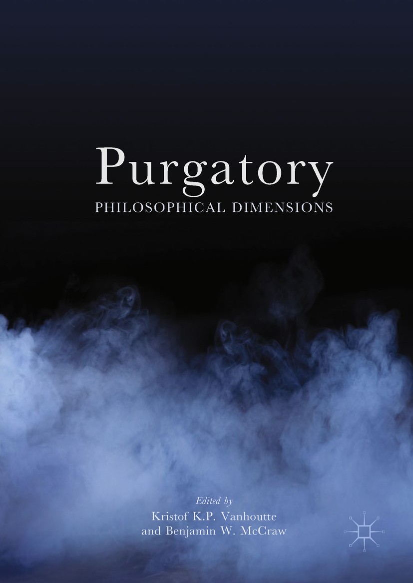 Purgatory: Philosophical Dimensions | Springer Nature Link