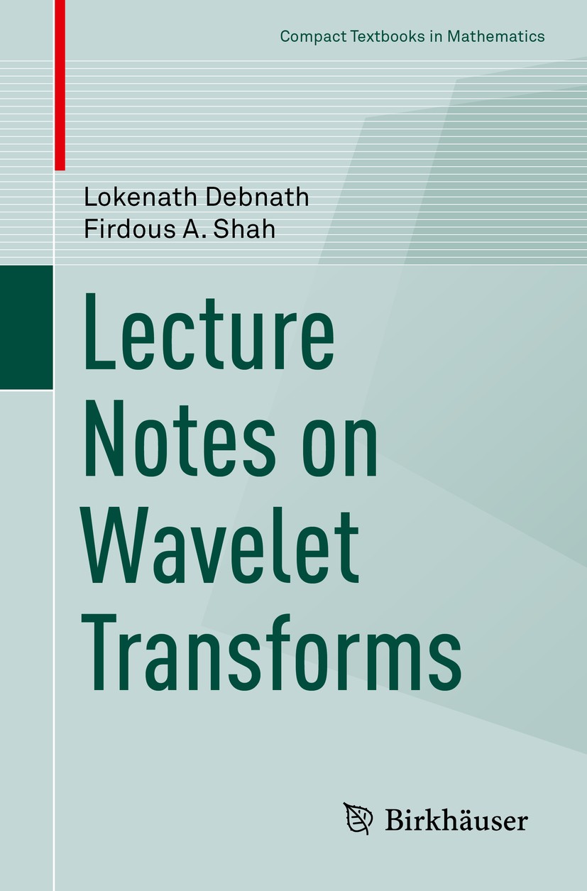 Lecture Notes on Wavelet Transforms | SpringerLink