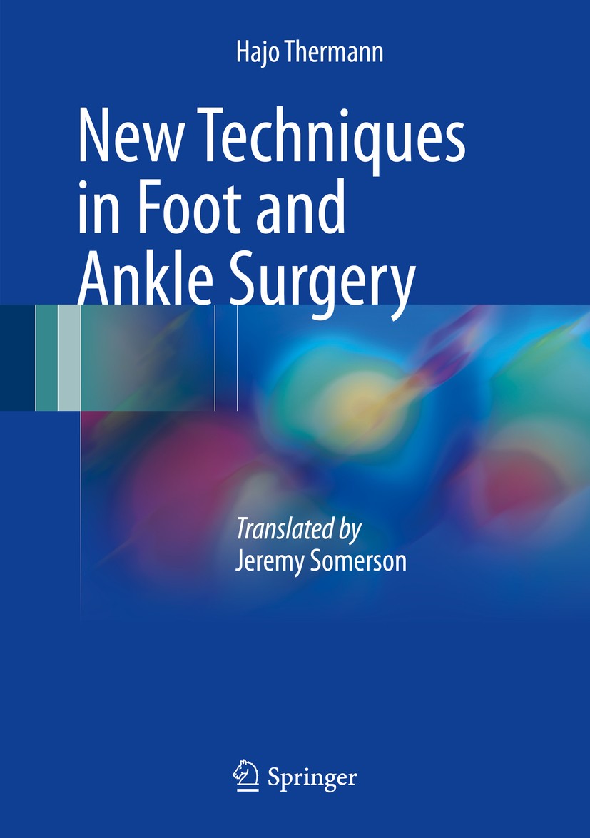 New Techniques in Foot and Ankle Surgery | SpringerLink