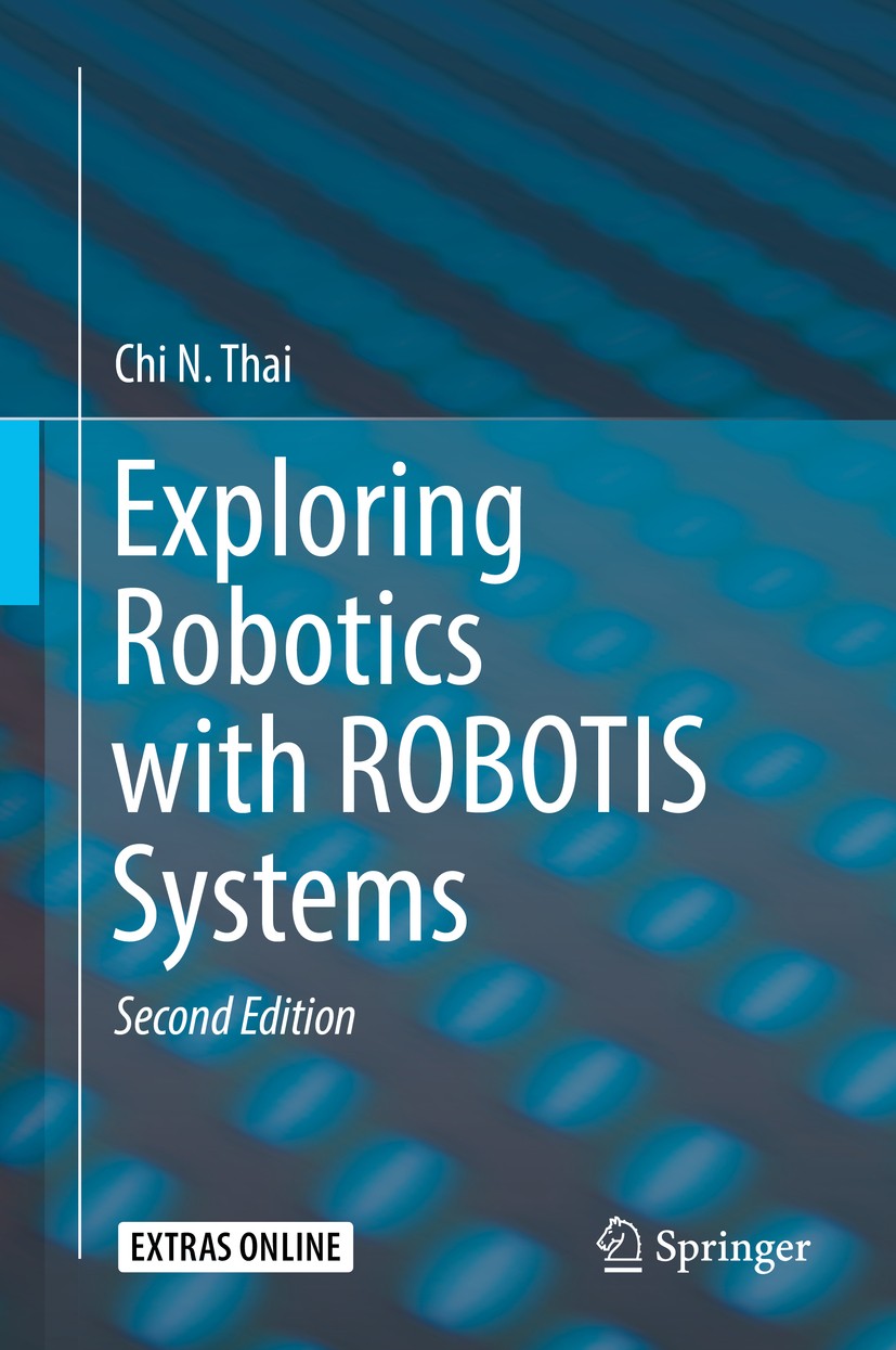 ROS Robotics By Example - Second Edition: Learning to