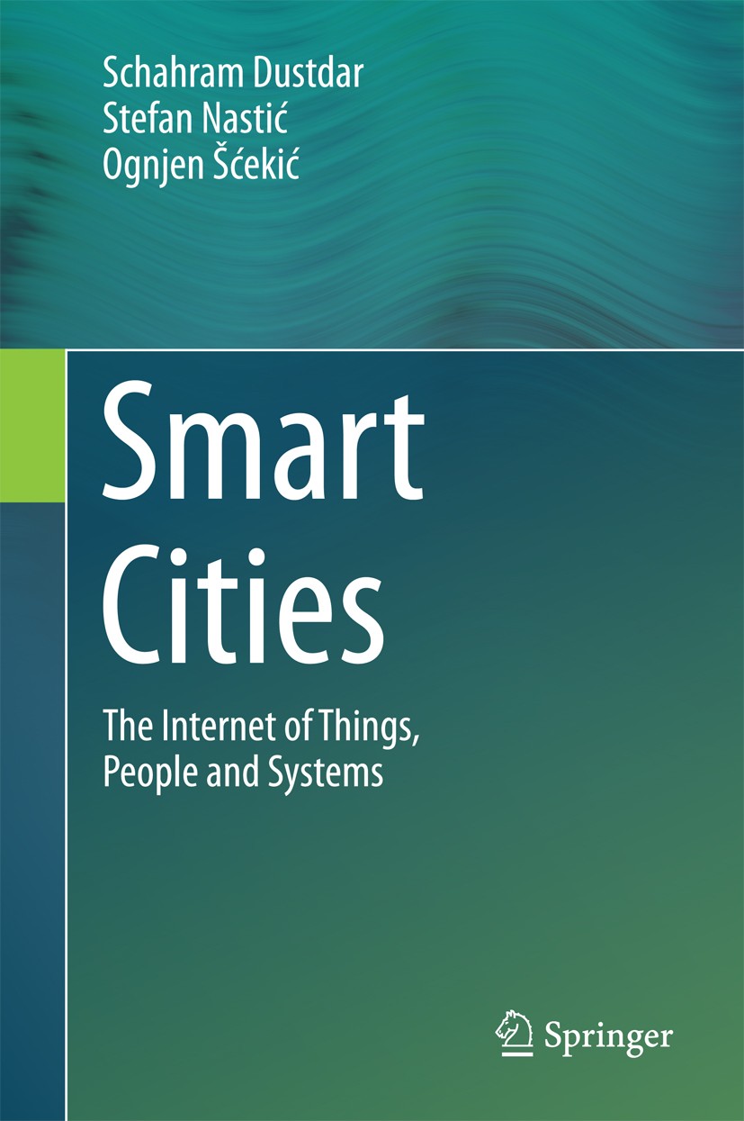 Smart Cities: The Internet of Things, People and Systems | SpringerLink