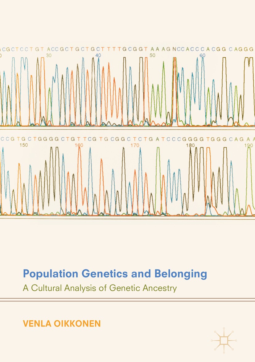 ヒトの分子遺伝学　英語版 Population Genetics and Belonging: A Cultural Analysis of