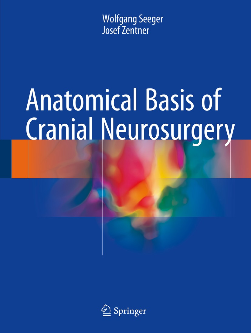Anatomical Basis of Cranial Neurosurgery | Springer Nature Link