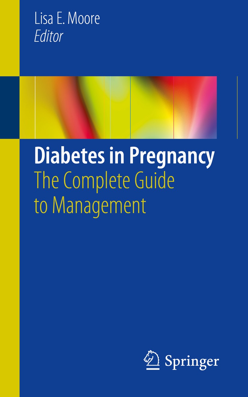 Diabetes in Pregnancy: The Complete Guide to Management | SpringerLink