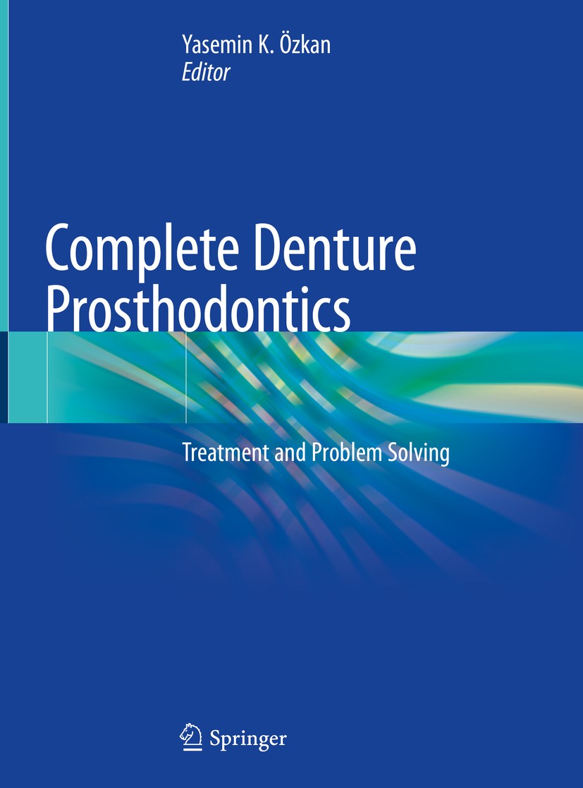 Complete Denture Prosthodontics: Treatment and Problem