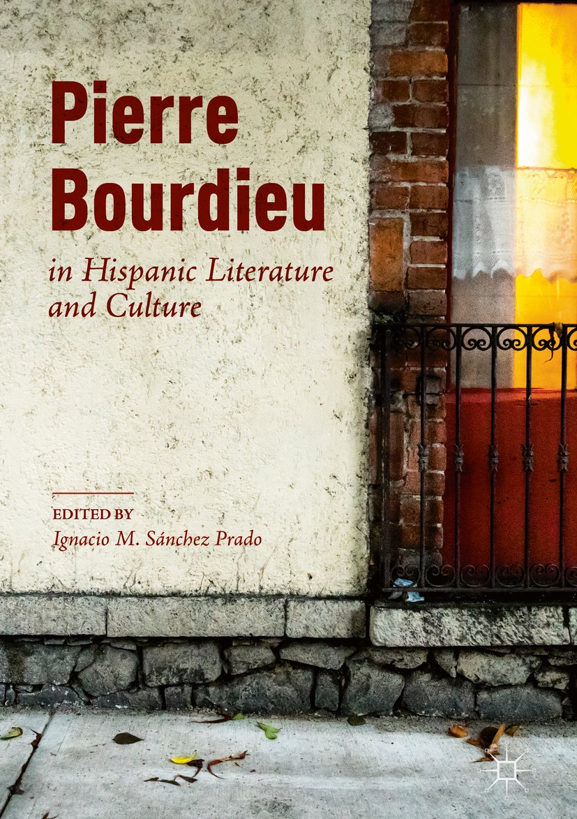 Pierre Bourdieu Indignado Social And Symbolic Struggles In Spain S 15 M Springerlink