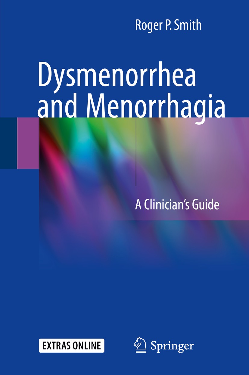 Dysmenorrhea and Menorrhagia: A Clinician's Guide SpringerLink