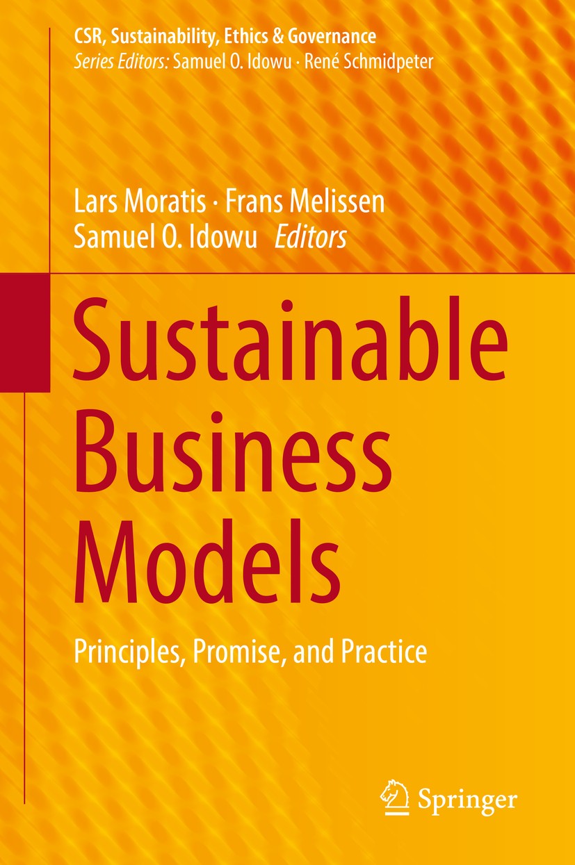 Sustainable Business Models: Principles, Promise, and