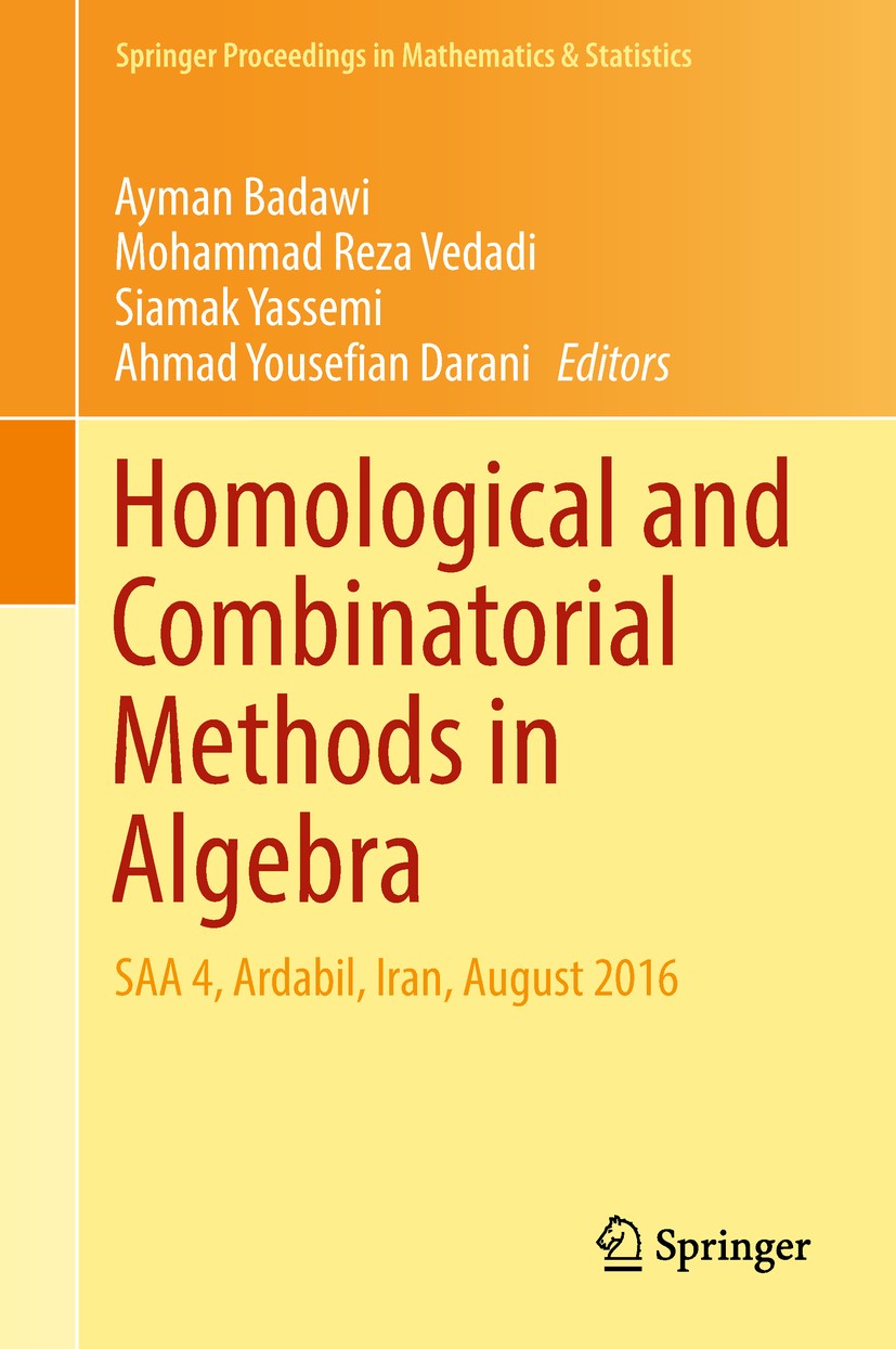 Homological and Combinatorial Methods in Algebra Homological and Combinatorial Methods in Algebra