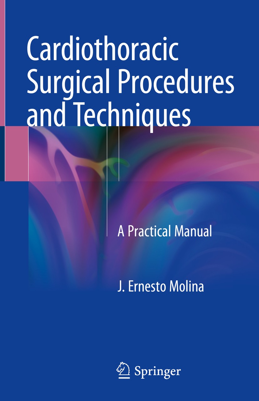 Cardiothoracic Surgical Procedures and Techniques: A