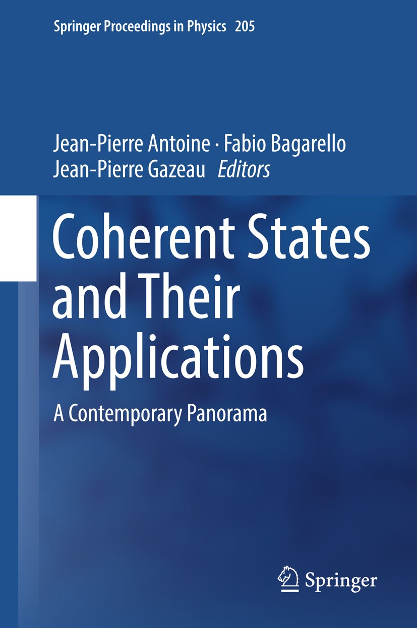 Coherent States and Their Applications: A Contemporary Panorama | SpringerLink Coherent States and Their Applications: A Contemporary Panorama | SpringerLink