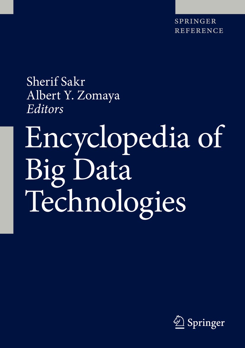 Encyclopedia of Big Data Technologies | SpringerLink