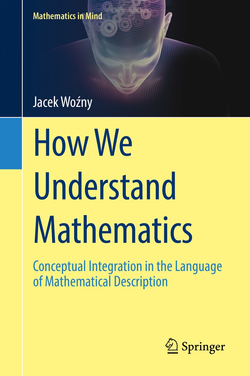 How We Understand Mathematics: Conceptual Integration in the Language of  Mathematical Description | SpringerLink
