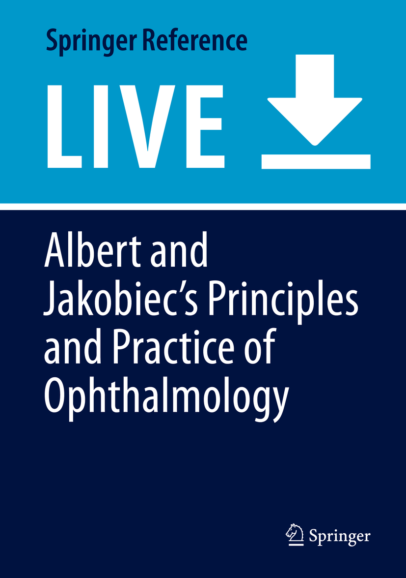 Albert and Jakobiec's Principles and Practice of Ophthalmology | SpringerLink Albert and Jakobiec's Principles and Practice of Ophthalmology | SpringerLink