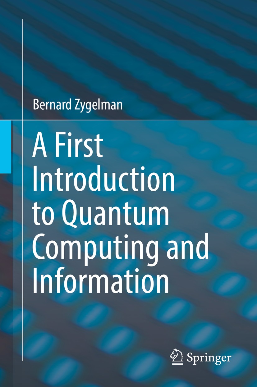 A First Introduction to Quantum Computing and Information | SpringerLink