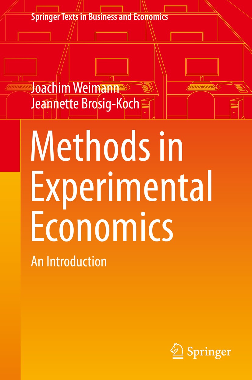 Methods in Experimental Economics: An Introduction | SpringerLink