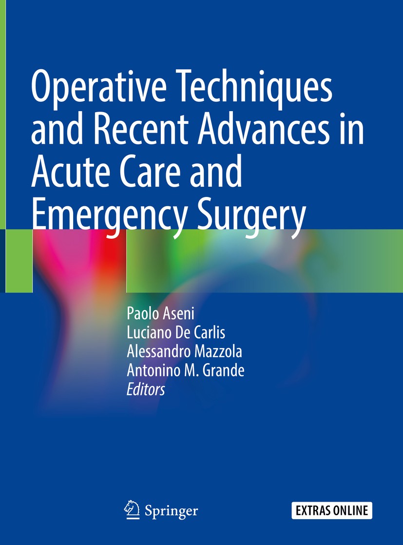 Operative Techniques and Recent Advances in Acute Care and Emergency Surgery  | SpringerLink