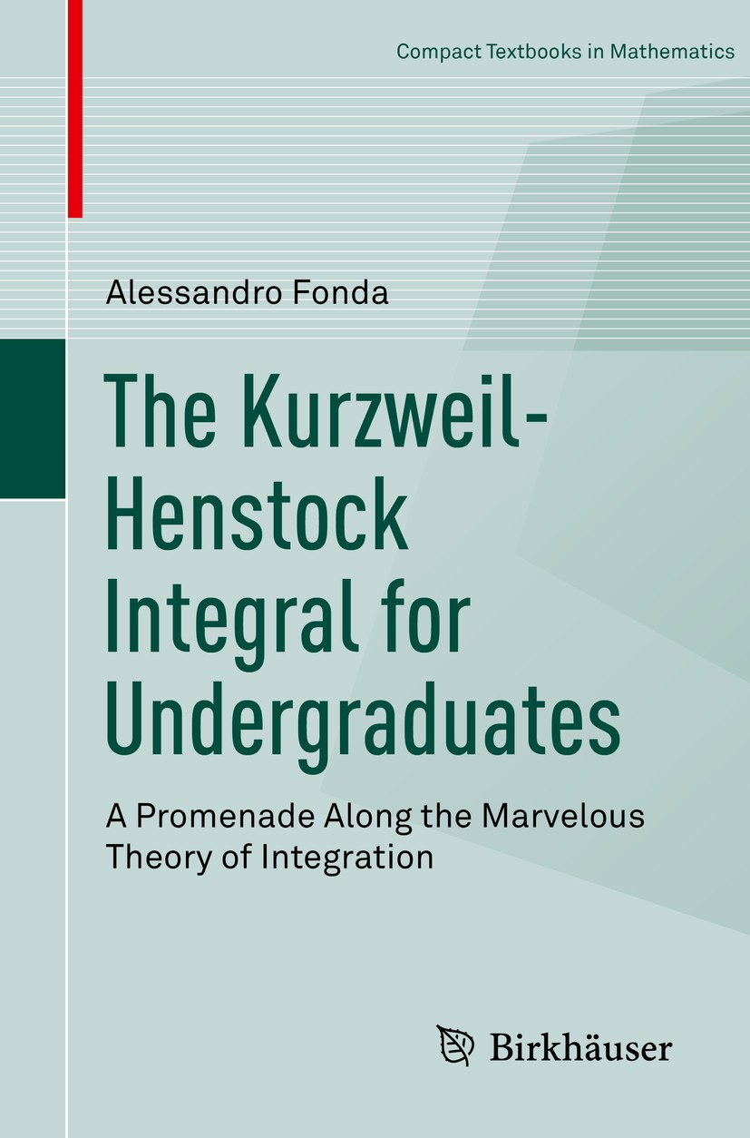 The Kurzweil-Henstock Integral for Undergraduates: A