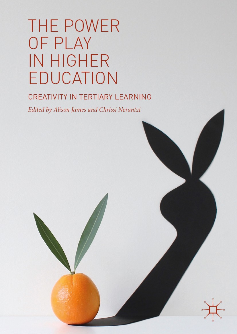 The Power of Play in Higher Education: Creativity in Tertiary