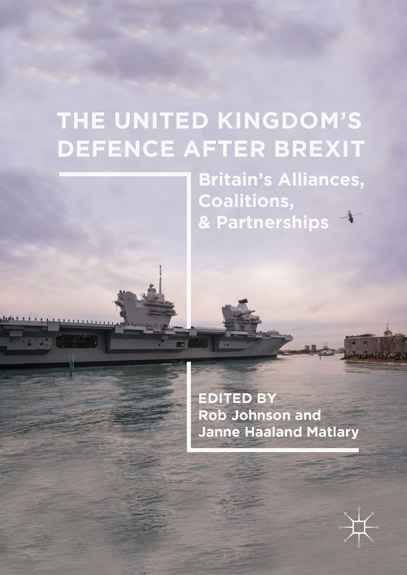Uk Defence Policy The New Canada And International By Design Springerlink