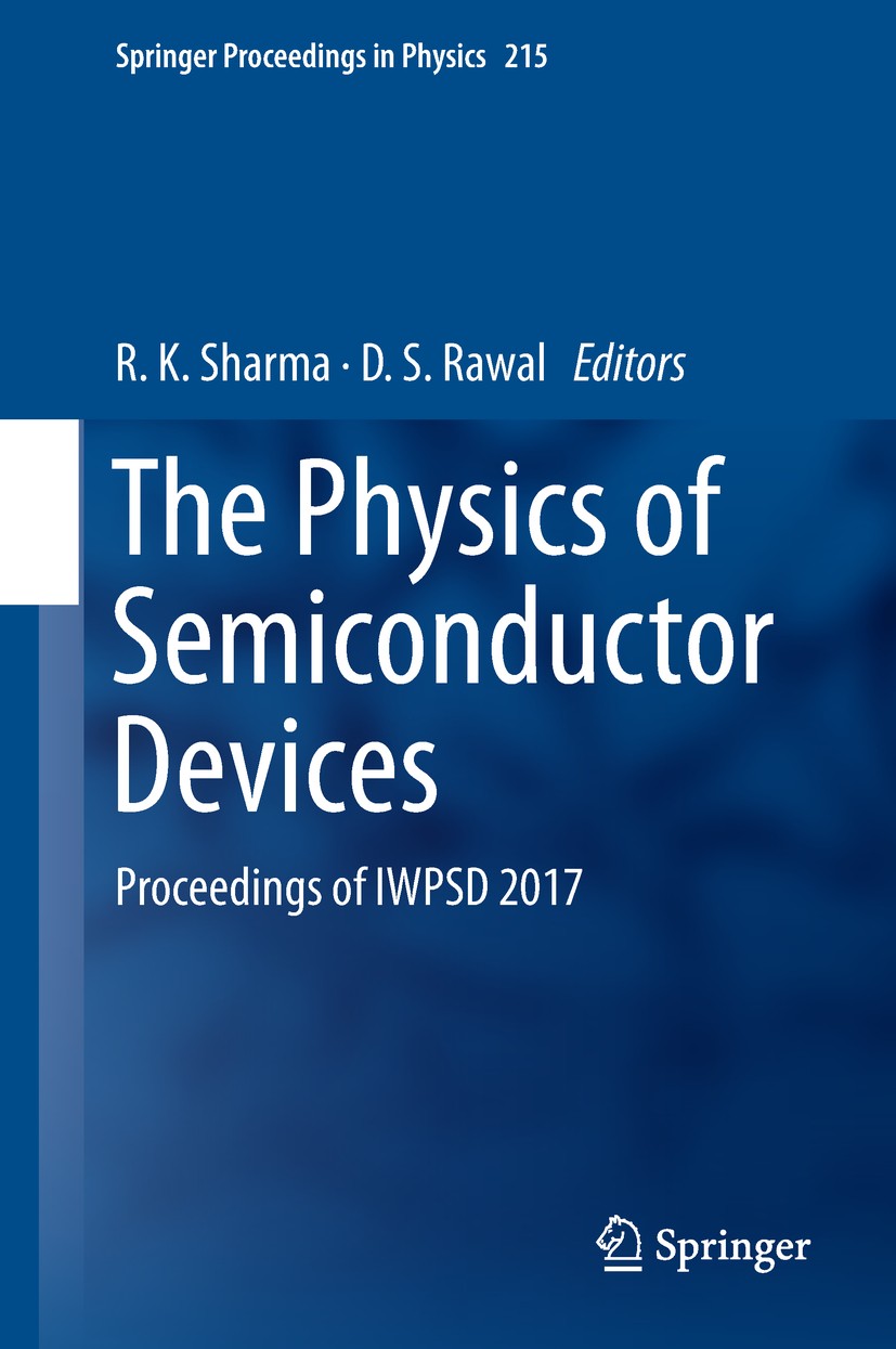 The Physics of Semiconductor Devices: Proceedings of IWPSD The Physics of Semiconductor Devices: Proceedings of IWPSD