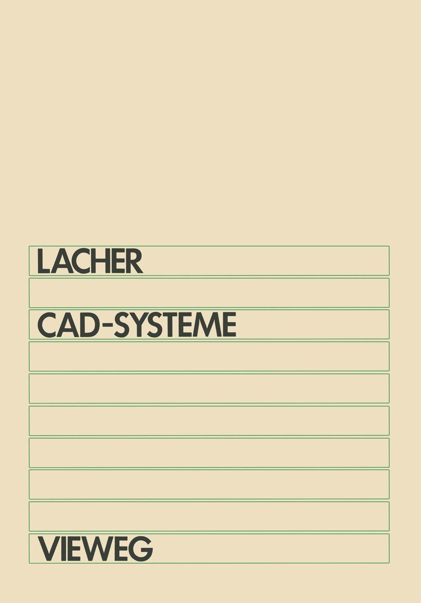 CAD-Systeme: Grundlagen und Anwendungen der geometrischen
