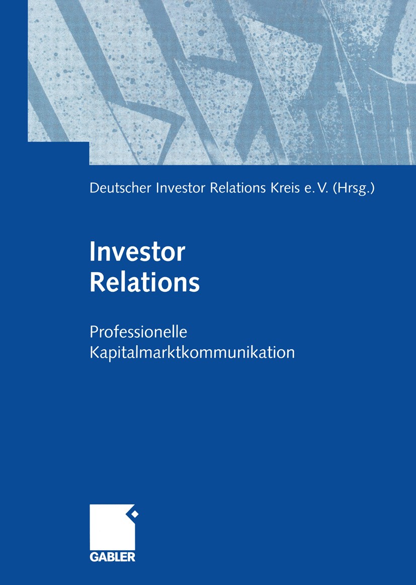 Investor Relations: Professionelle Kapitalmarktkommunikation