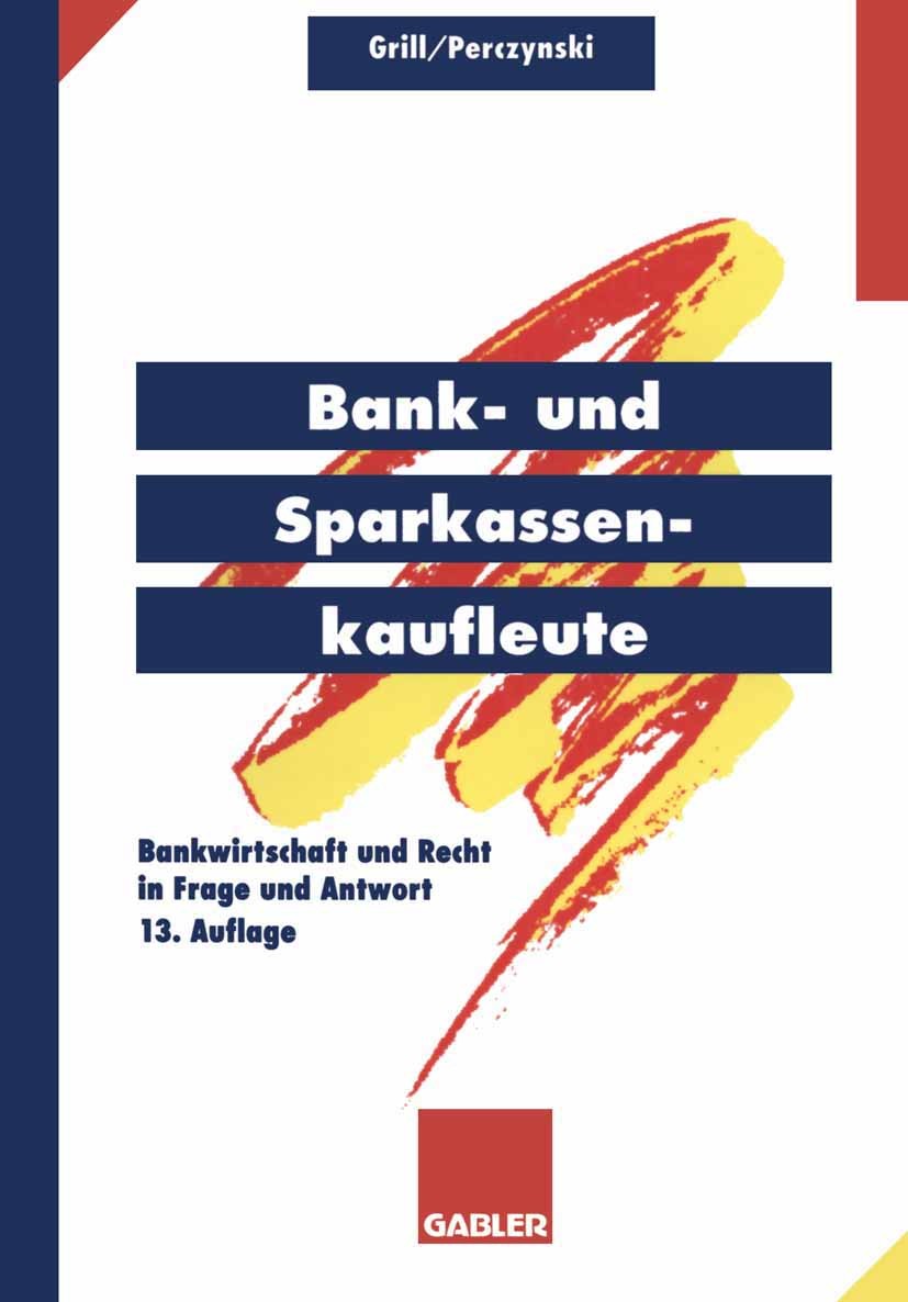 Bank- und Sparkassenkaufleute: Bankwirtschaft und Recht in Frage und  Antwort | SpringerLink