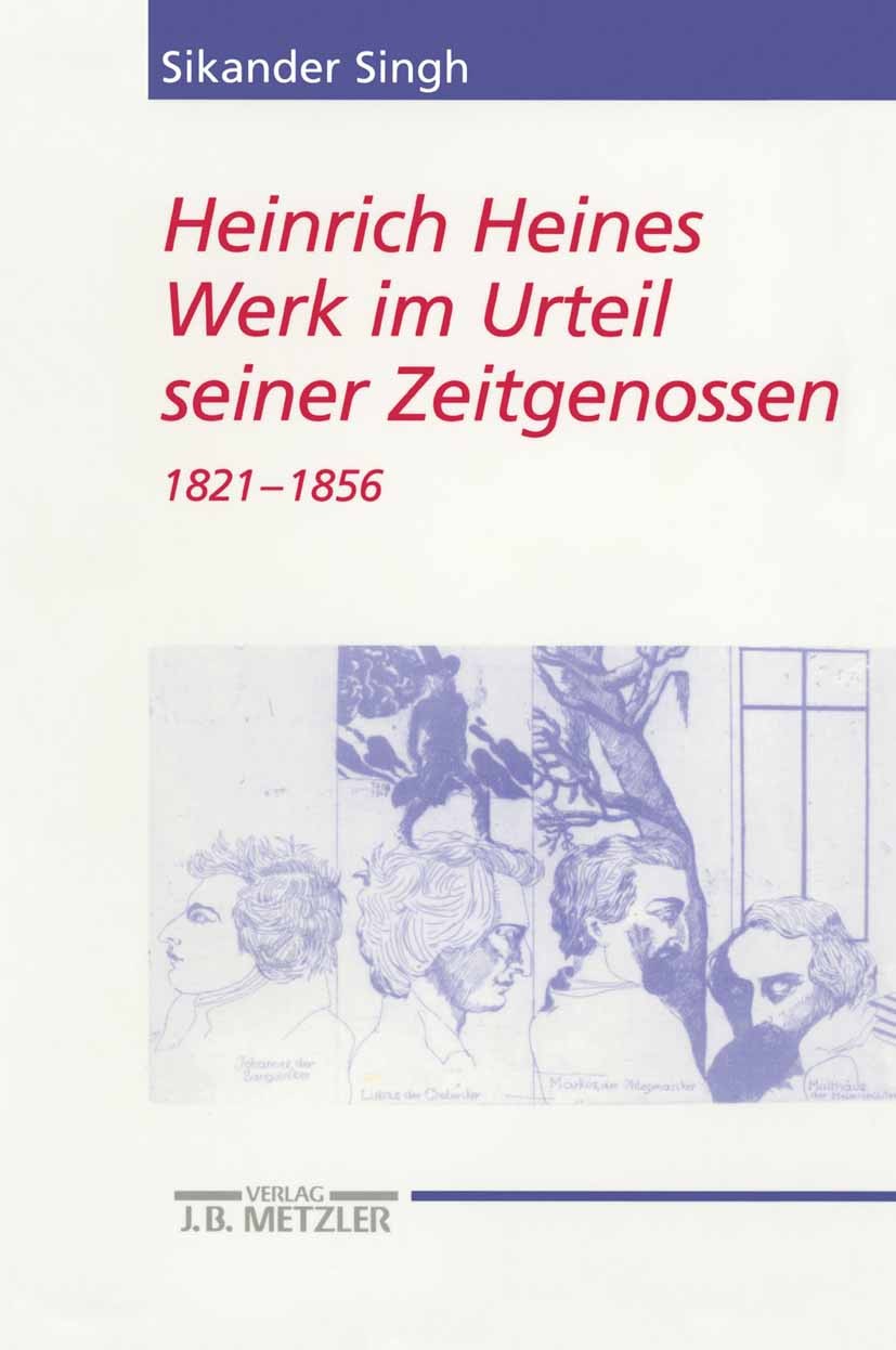 1840 bis 1841: Heinrich Heine über Ludwig Börne — Großer Dichter und  kleiner Mensch | SpringerLink