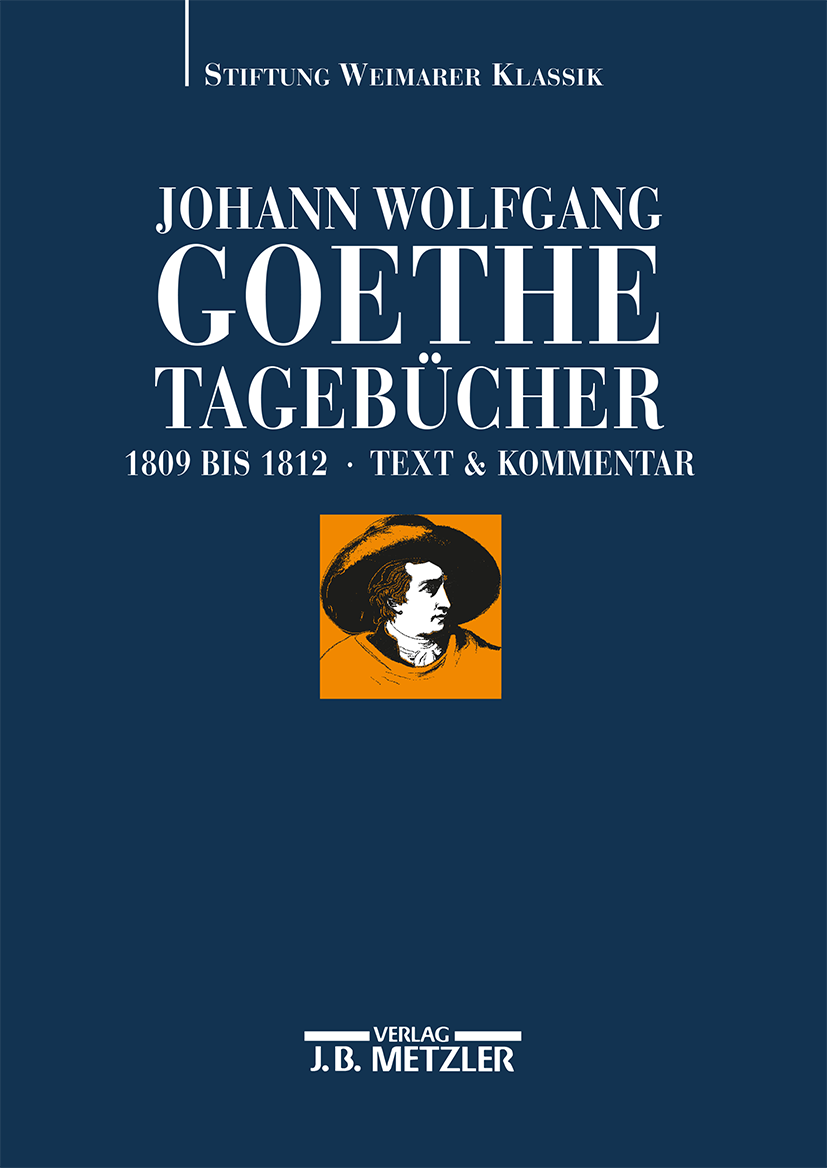 Johann Wolfgang Goethe: Tagebücher: Band IV,1 und IV,2 (1809–1812