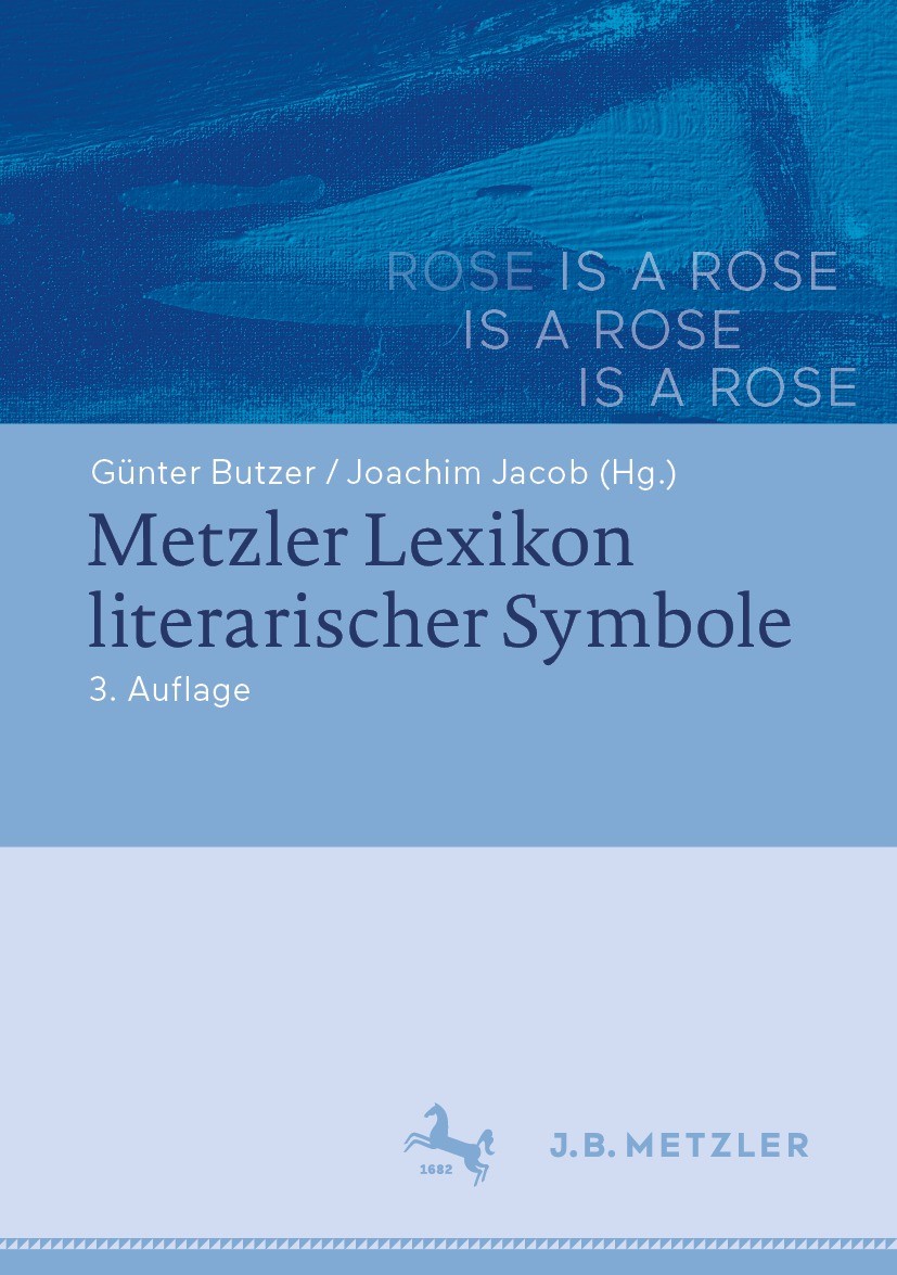 Metzler Lexikon literarischer Symbole | SpringerLink