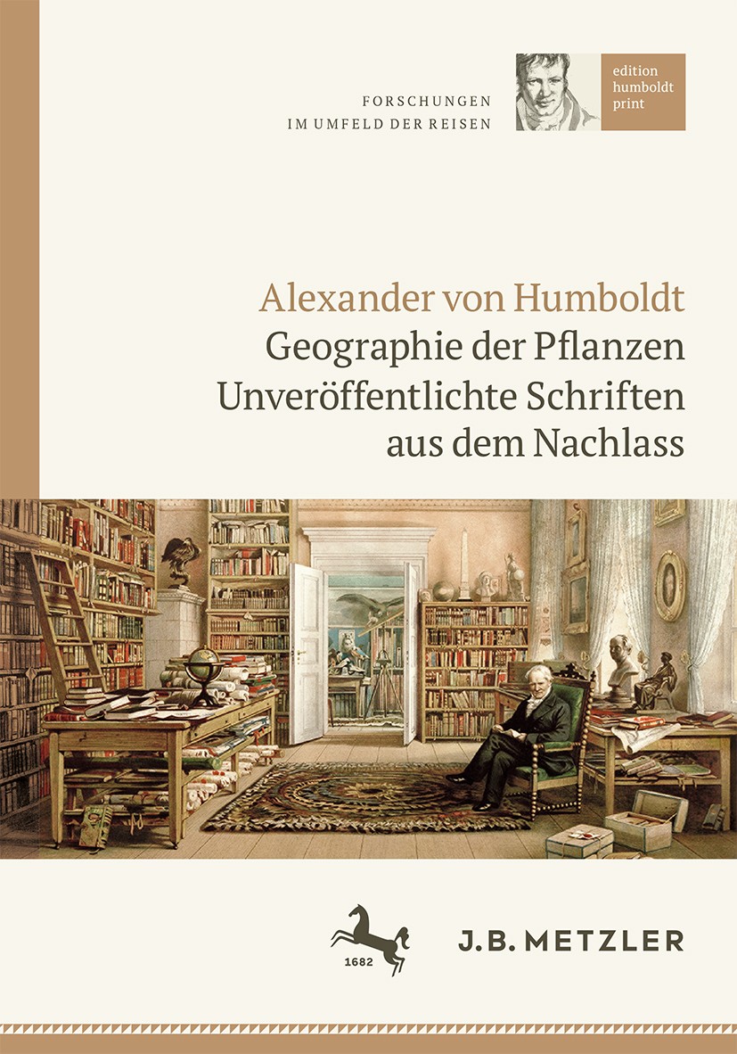 Alexander von Humboldt: Geographie der Pflanzen: Unveröffentlichte  Schriften aus dem Nachlass | SpringerLink