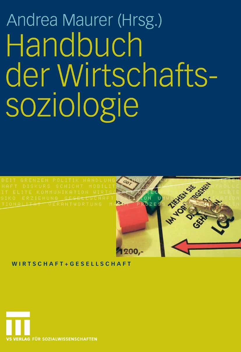 Handbuch der Wirtschaftssoziologie | Springer Nature Link