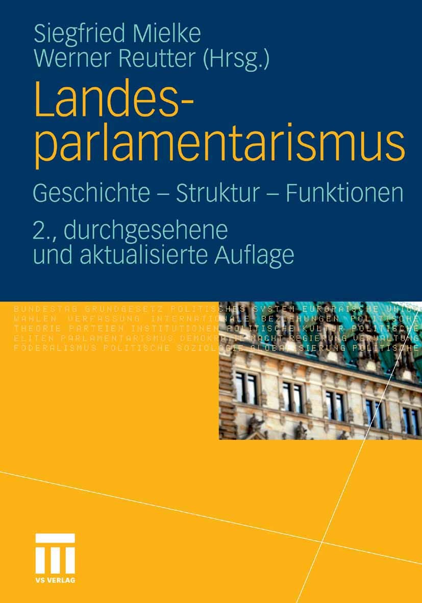 Landesparlamentarismus in Deutschland — Eine Bestandsaufnahme | SpringerLink