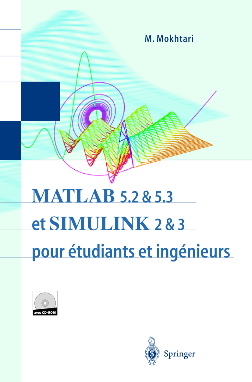 MATLAB 5.2 & 5.3 et SIMULINK 2 & 3: pour étudiants et ingénieurs |  SpringerLink