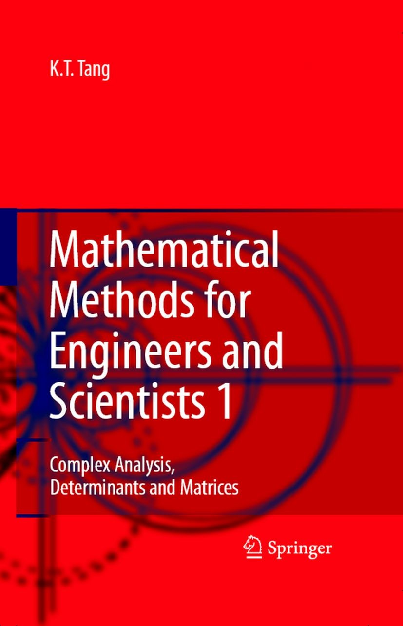 Mathematical Methods for Engineers and Scientists 1: Complex Mathematical Methods for Engineers and Scientists 1: Complex