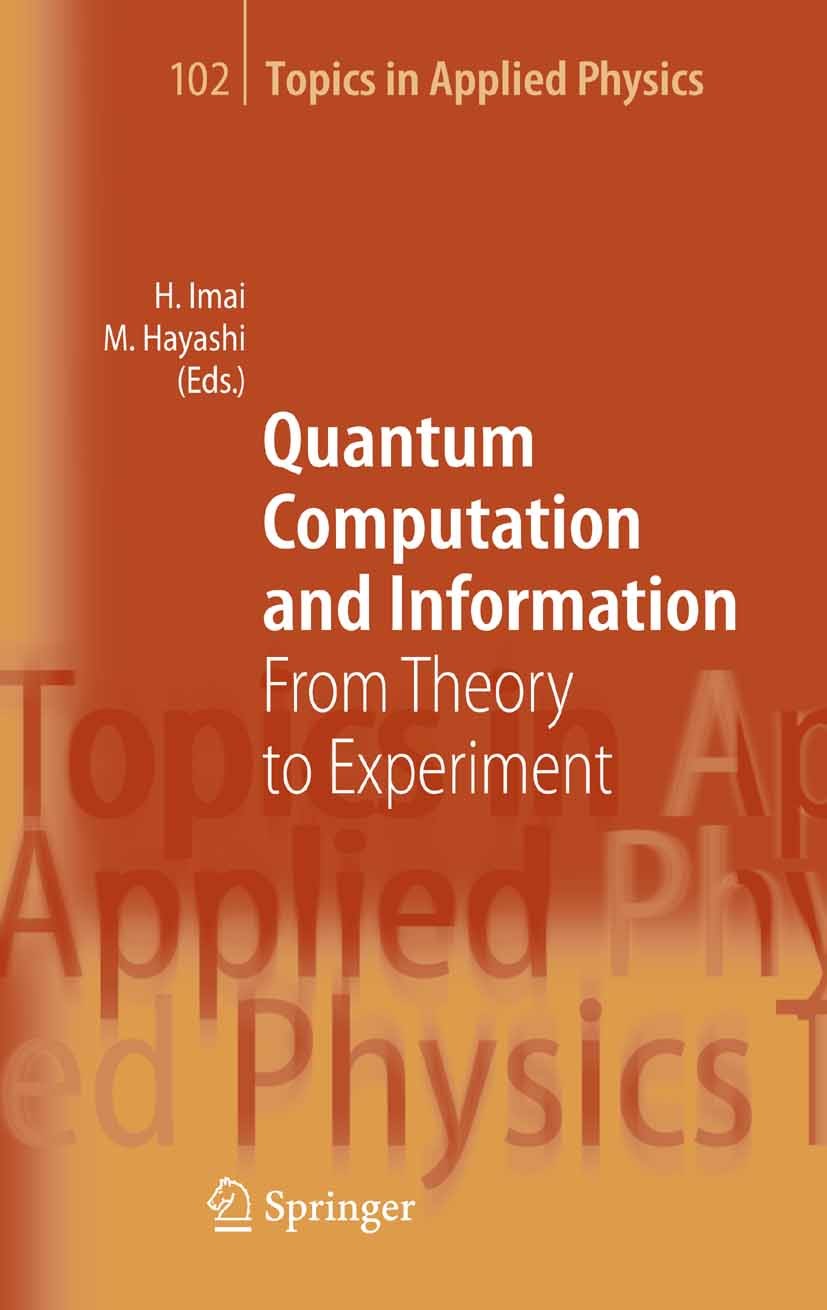 Quantum Computation and Information: From Theory to Experiment 