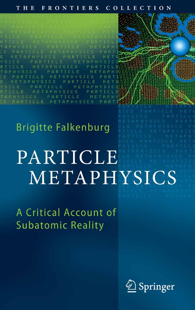 Particle Metaphysics: A Critical Account of Subatomic Reality | SpringerLink