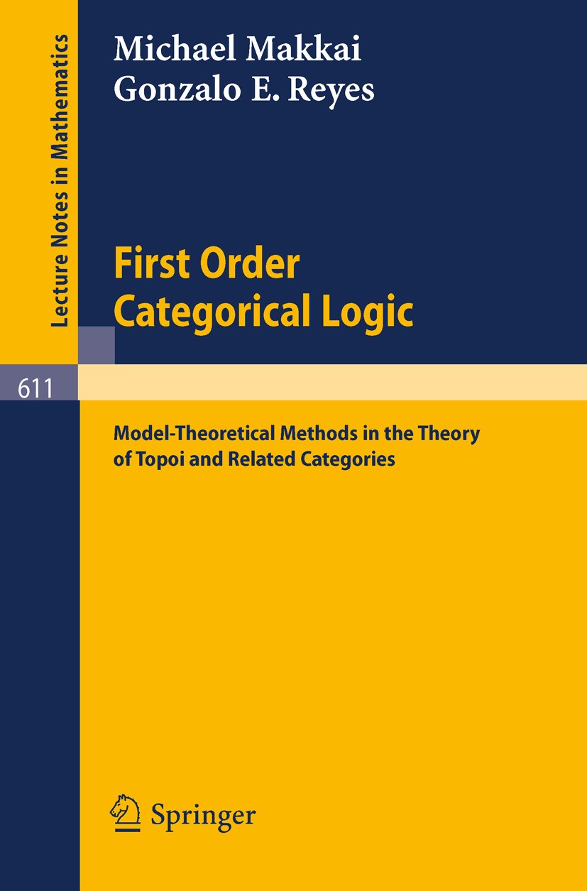 First Order Categorical Logic: Model-Theoretical Methods in