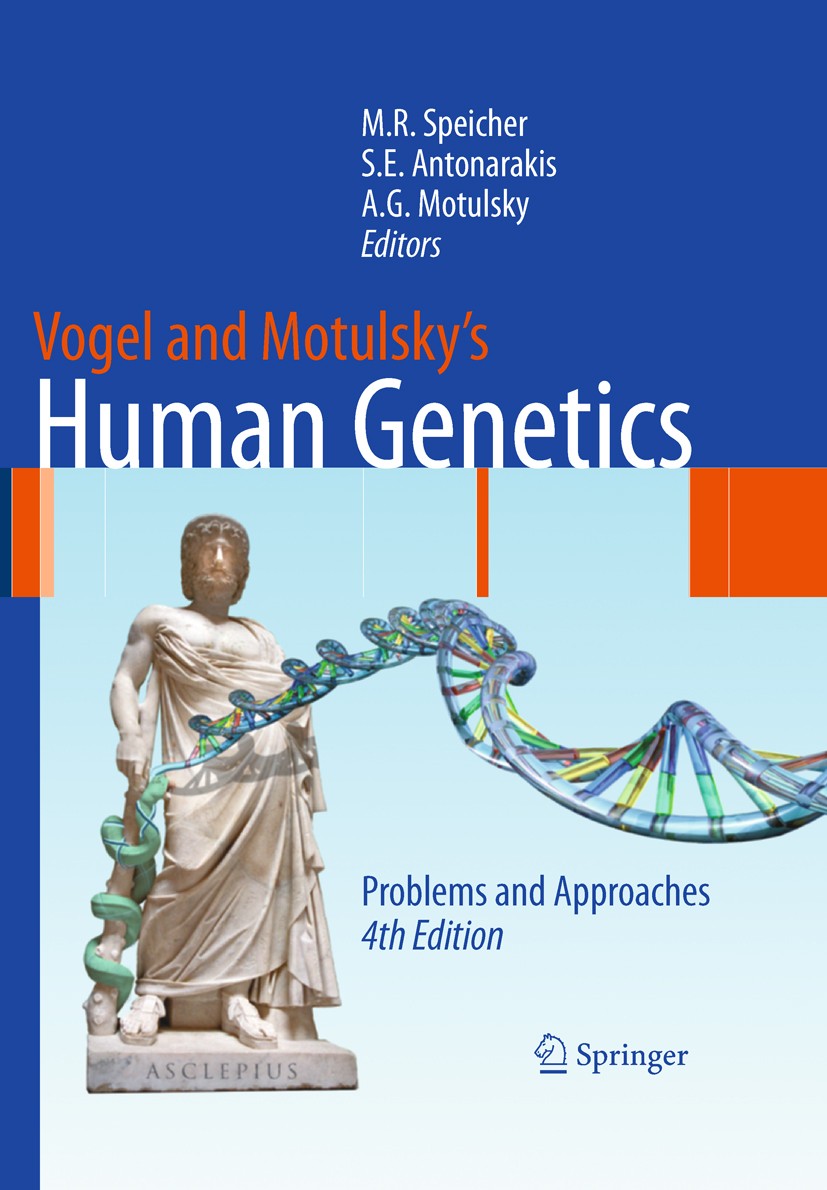 Vogel and Motulsky's Human Genetics: Problems and Approaches | SpringerLink