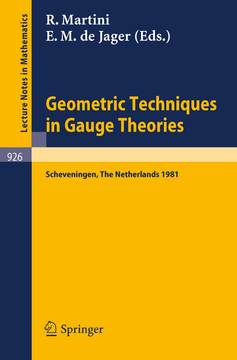 Geometric Techniques in Gauge Theories: Proceedings of the Fifth