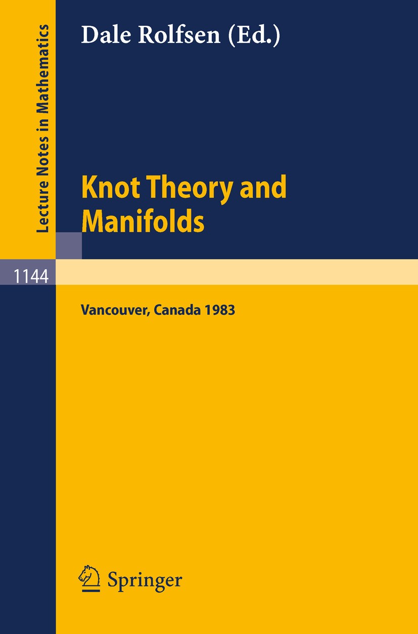 Knot Theory and Manifolds: Proceedings of a Conference held in