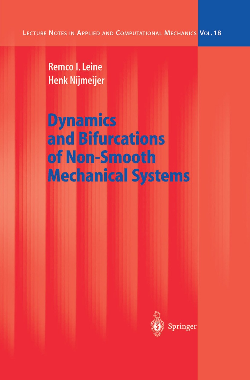 Dynamics and Bifurcations of Non-Smooth Mechanical Systems | SpringerLink Dynamics and Bifurcations of Non-Smooth Mechanical Systems | SpringerLink