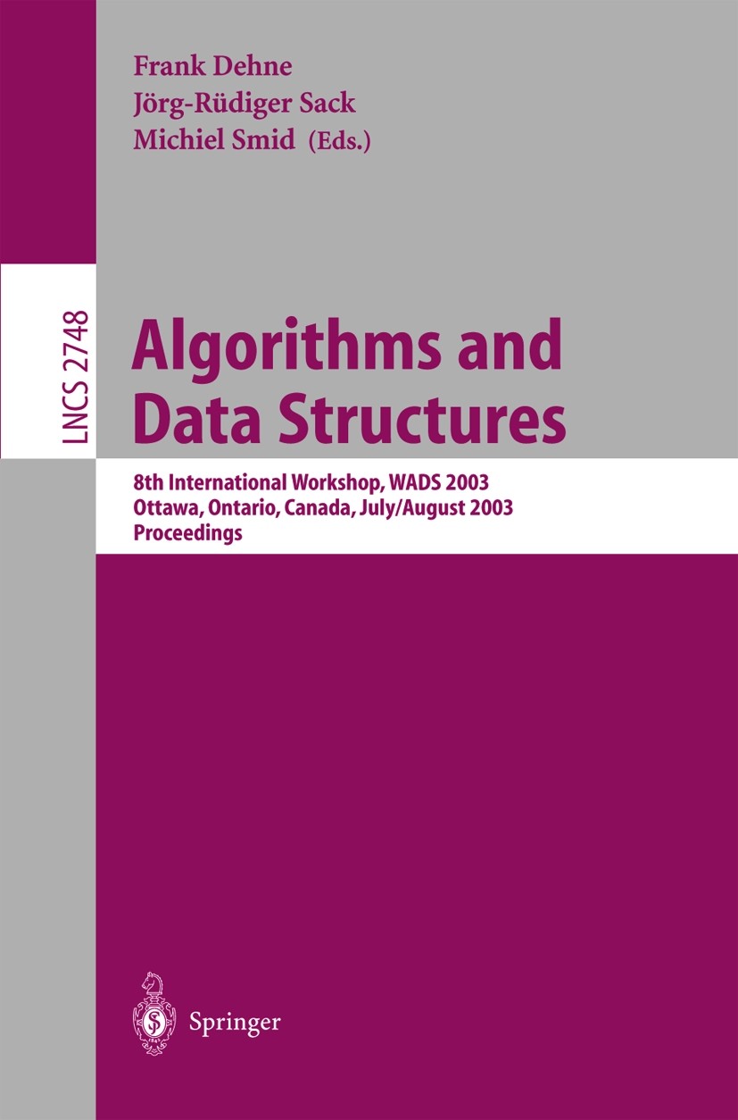 Algorithms and Data Structures: 8th International Workshop Algorithms and Data Structures: 8th International Workshop