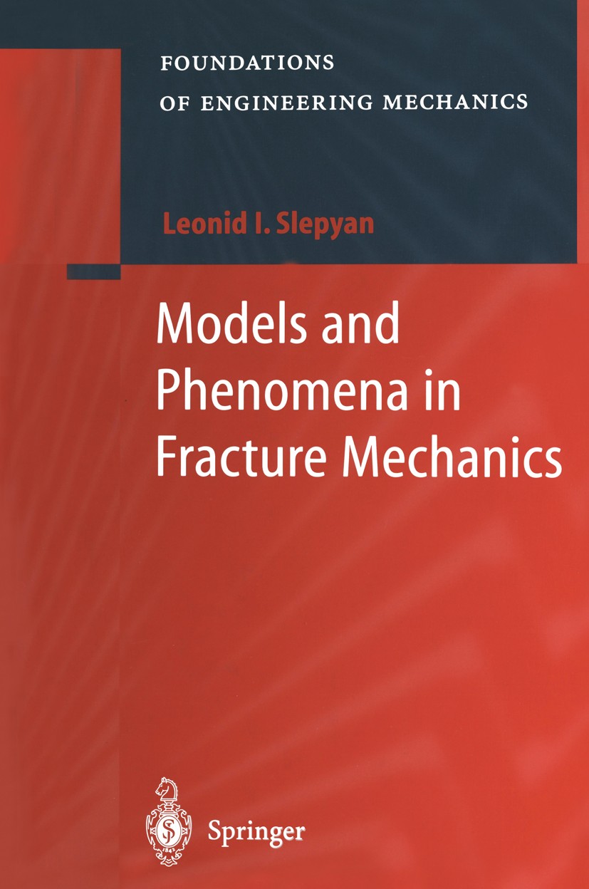 Fracture Mechanics and Statistical 洋書　レア Models and Phenomena in Fracture Mechanics | SpringerLink