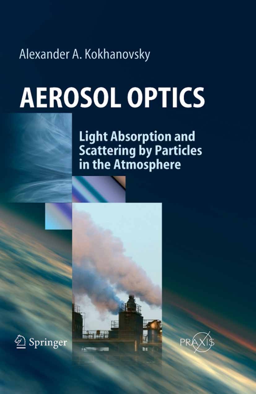 Aerosol Optics: Light Absorption and Scattering by Particles