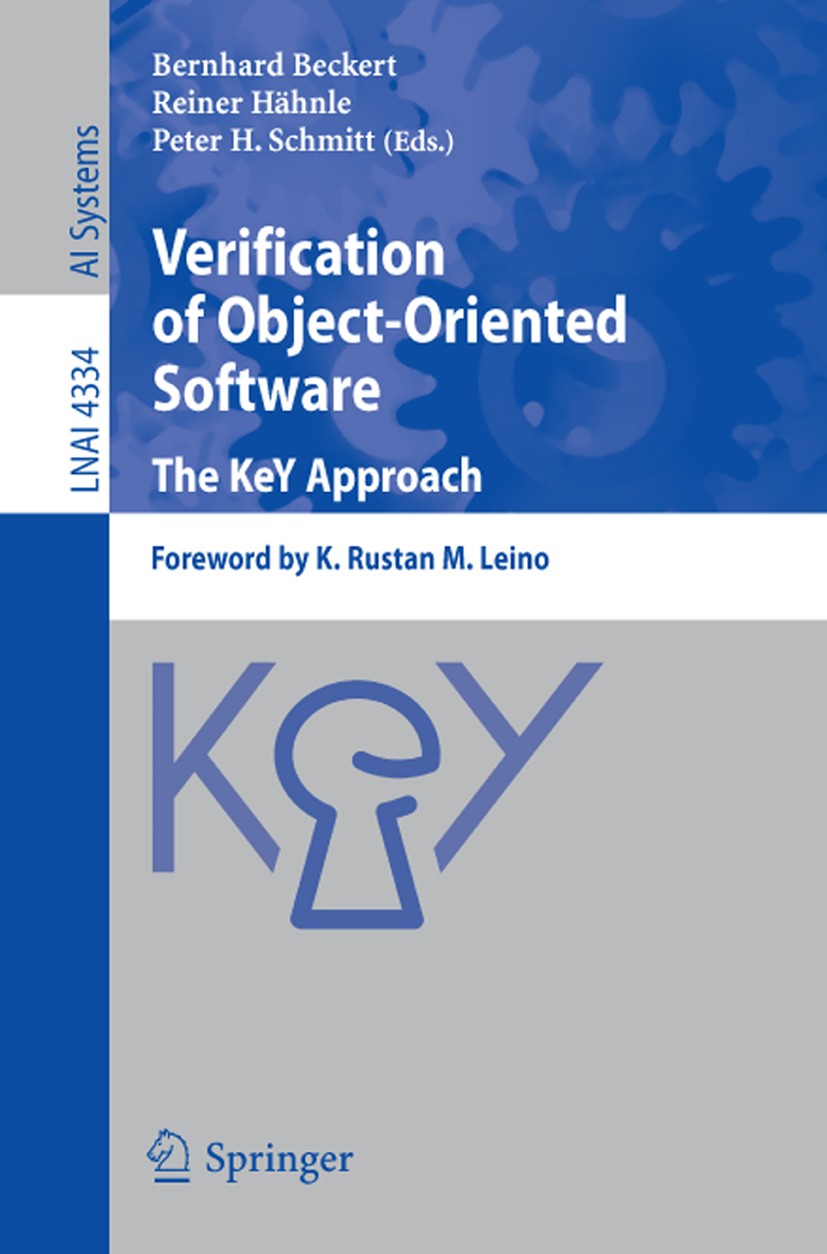 コンピュータ・IT Verification of Object-Oriented Software Verification of Object-Oriented Software. The KeY Approach