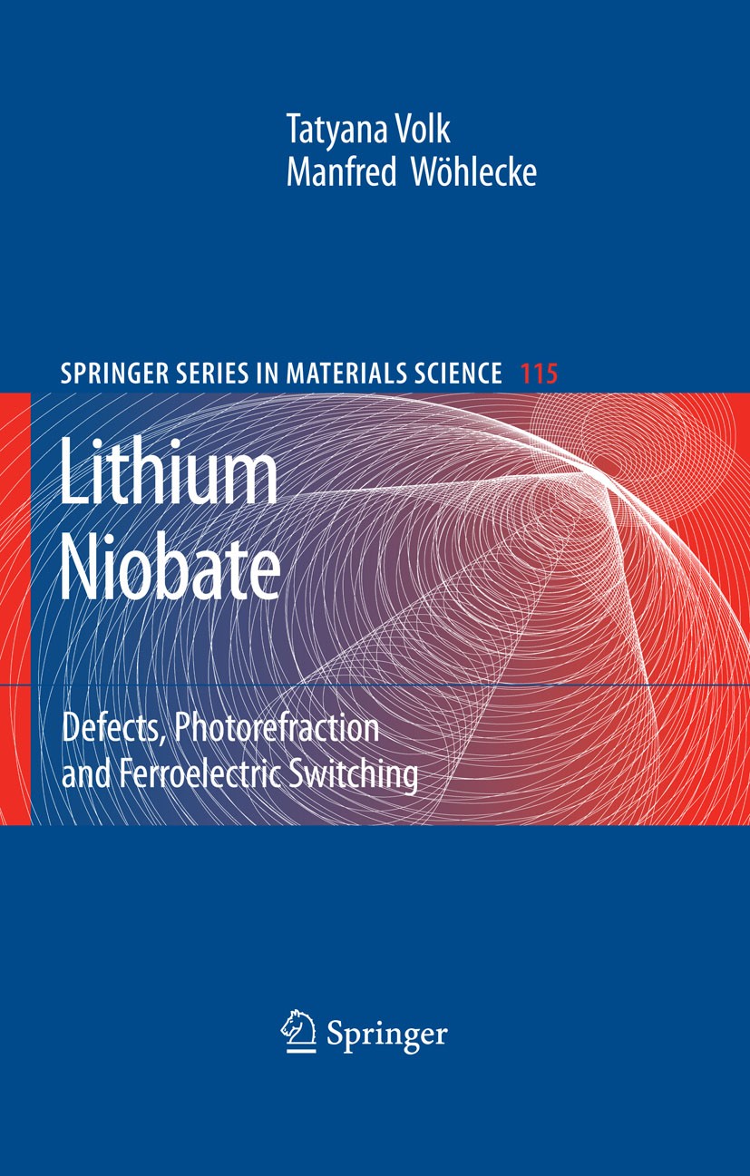 Lithium Niobate: Defects, Photorefraction and Ferroelectric